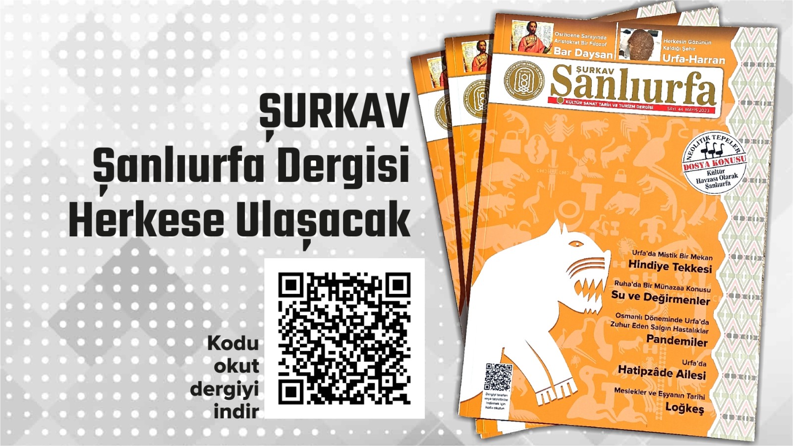 ŞURKAV Şanlıurfa Dergisi yeniliklerle geliyor